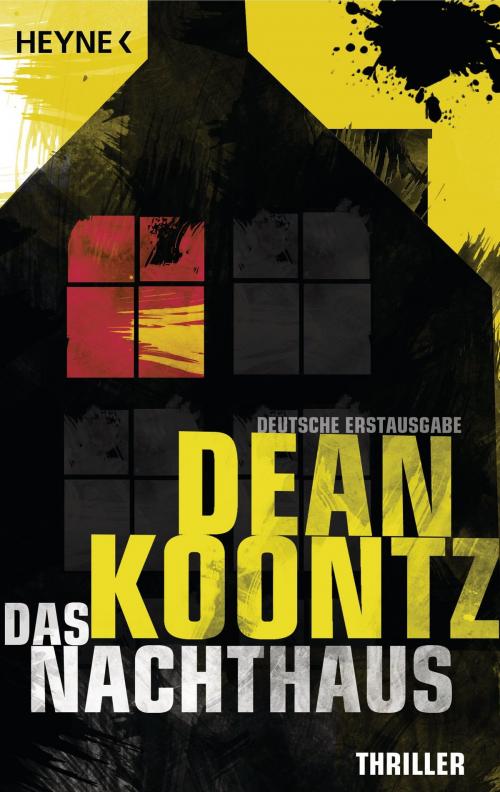 Cover of the book Das Nachthaus by Dean Koontz, Heyne Verlag