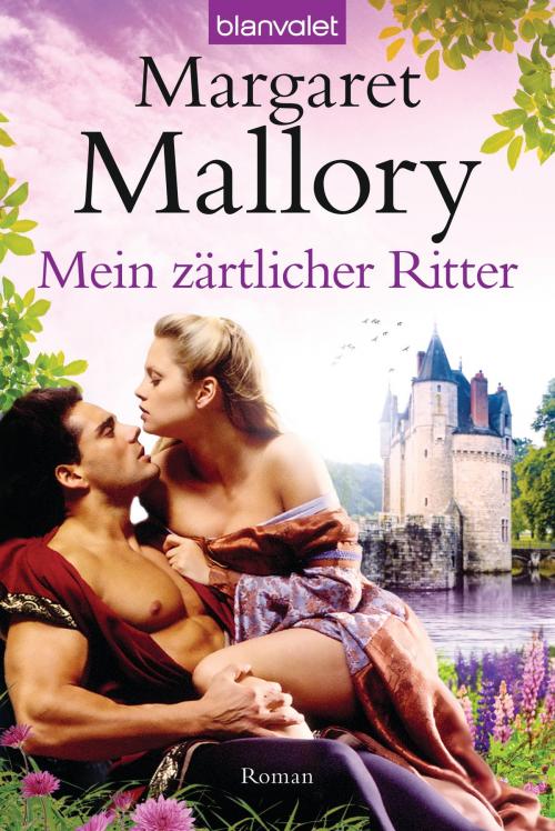 Cover of the book Mein zärtlicher Ritter by Margaret Mallory, Blanvalet Taschenbuch Verlag