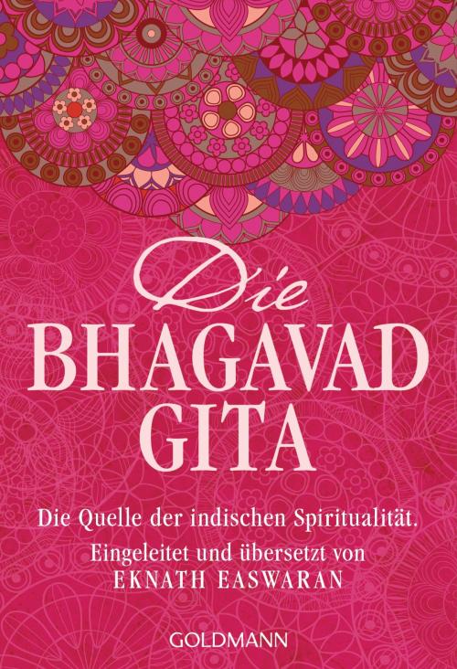 Cover of the book Die Bhagavad Gita by , Goldmann Verlag