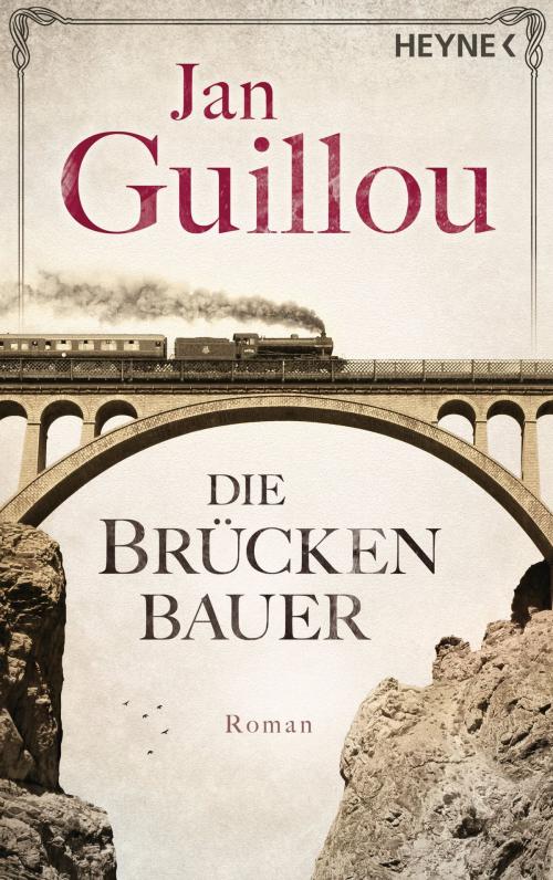 Cover of the book Die Brückenbauer by Jan Guillou, Heyne Verlag