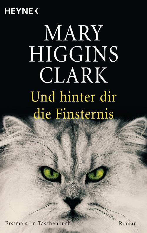 Cover of the book Und hinter dir die Finsternis by Mary Higgins Clark, E-Books der Verlagsgruppe Random House GmbH