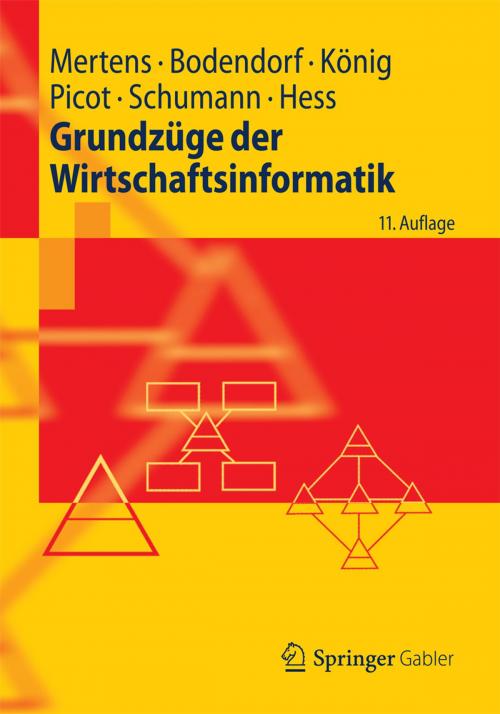 Cover of the book Grundzüge der Wirtschaftsinformatik by Peter Mertens, Freimut Bodendorf, Wolfgang König, Arnold Picot, Matthias Schumann, Thomas Hess, Springer Berlin Heidelberg
