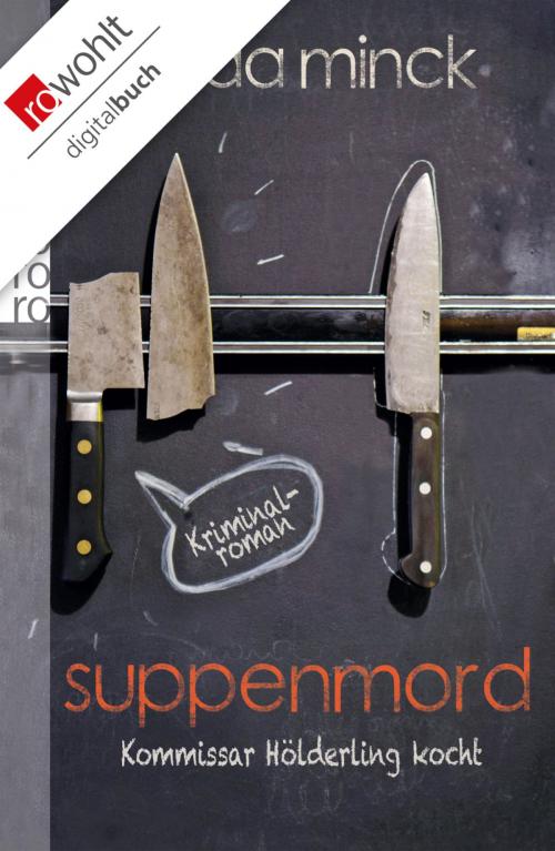 Cover of the book Suppenmord by Edda Minck, Rowohlt E-Book