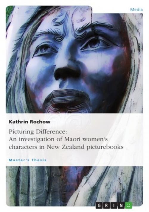 Cover of the book Picturing Difference: An investigation of Maori women's characters in New Zealand picturebooks by Kathrin Rochow, GRIN Verlag