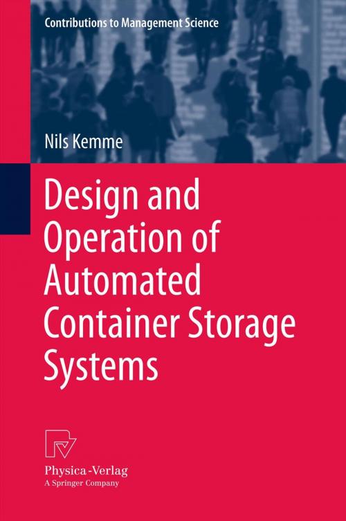 Cover of the book Design and Operation of Automated Container Storage Systems by Nils Kemme, Physica-Verlag HD