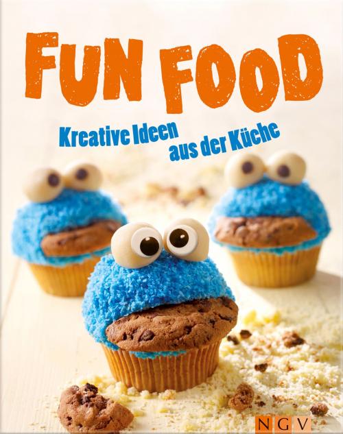Cover of the book Fun Food by Nina Engels, Naumann & Göbel Verlag