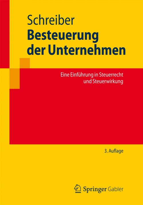 Cover of the book Besteuerung der Unternehmen by Ulrich Schreiber, Gabler Verlag
