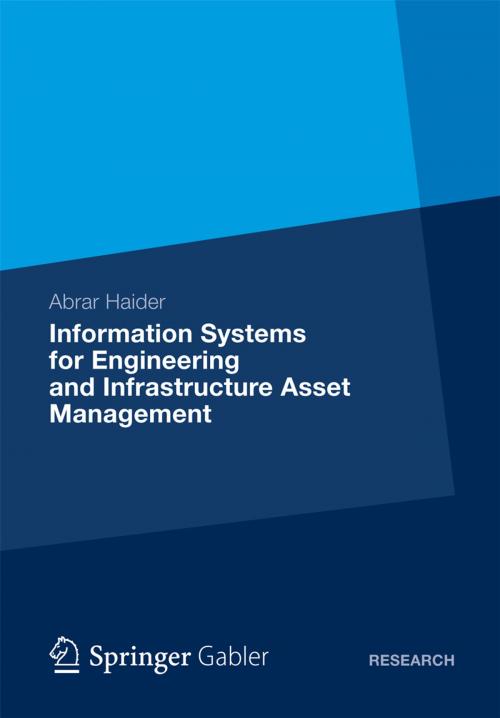 Cover of the book Information Systems for Engineering and Infrastructure Asset Management by Abrar Haider, Gabler Verlag