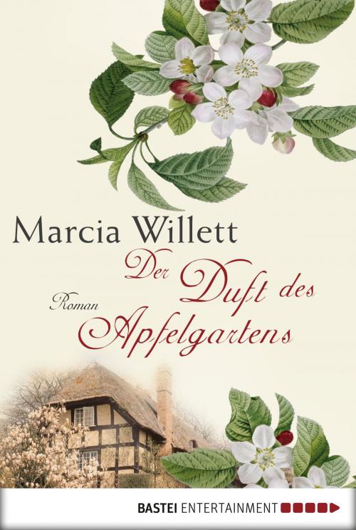 Cover of the book Der Duft des Apfelgartens by Marcia Willett, Bastei Entertainment