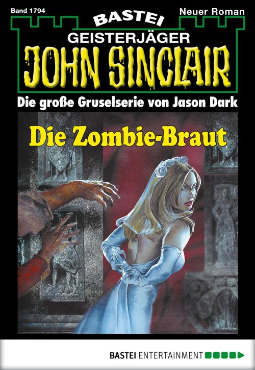Cover of the book John Sinclair - Folge 1794 by Jason Dark, Bastei Entertainment
