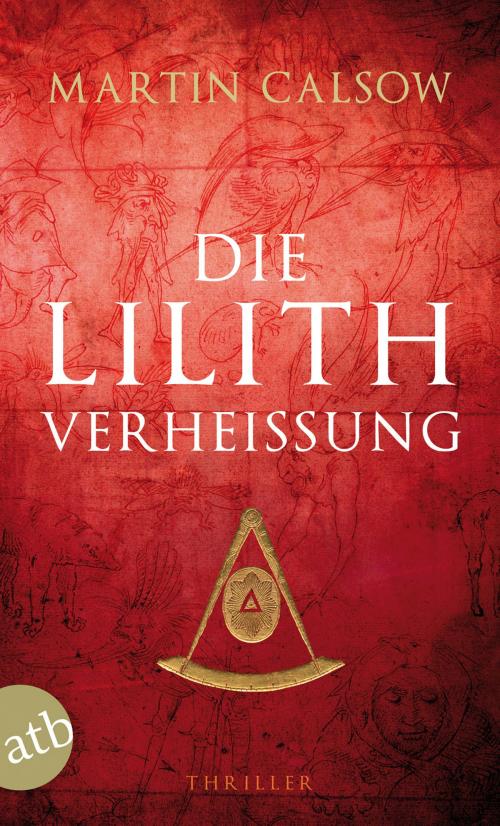 Cover of the book Die Lilith Verheißung by Martin Calsow, Aufbau Digital