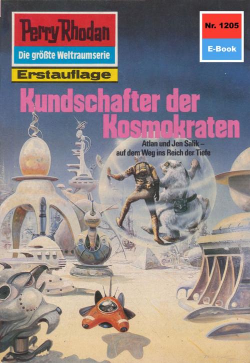 Cover of the book Perry Rhodan 1205: Kundschafter der Kosmokraten by Thomas Ziegler, Perry Rhodan digital