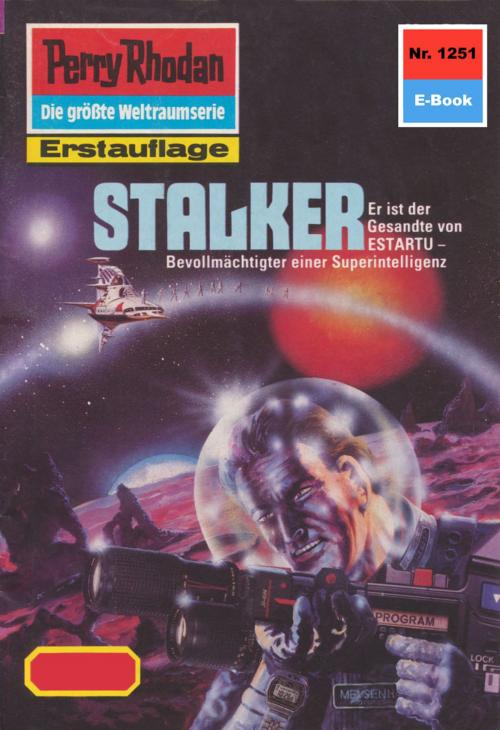 Cover of the book Perry Rhodan 1251: Stalker by Ernst Vlcek, Perry Rhodan digital
