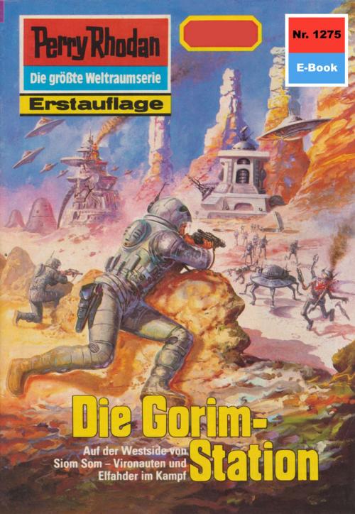 Cover of the book Perry Rhodan 1275: Die Gorim-Station by Peter Griese, Perry Rhodan digital