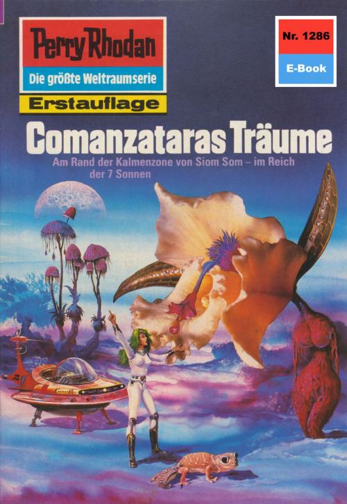 Cover of the book Perry Rhodan 1286: Comanzataras Träume by Peter Griese, Perry Rhodan digital