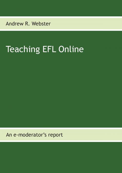Cover of the book Teaching EFL Online by Andrew R. Webster, Books on Demand