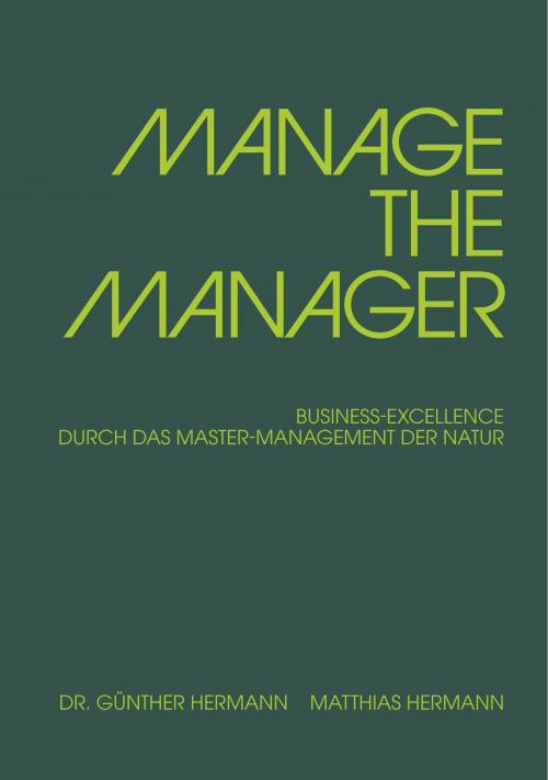 Cover of the book MANAGE THE MANAGER by Dr. Günther Hermann, Matthias Hermann, tredition