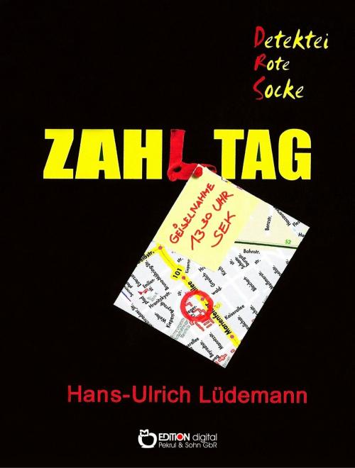 Cover of the book Zahltag by Hans-Ulrich Lüdemann, EDITION digital