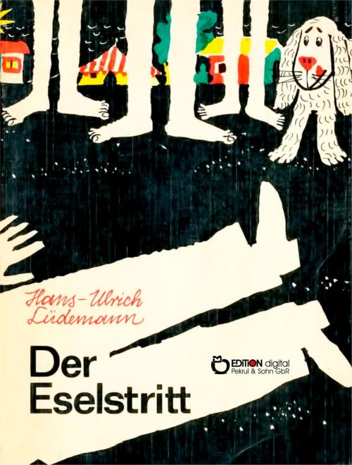 Cover of the book Der Eselstritt by Hans-Ulrich Lüdemann, EDITION digital