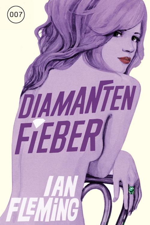 Cover of the book James Bond 04 - Diamantenfieber by Ian Fleming, Cross Cult