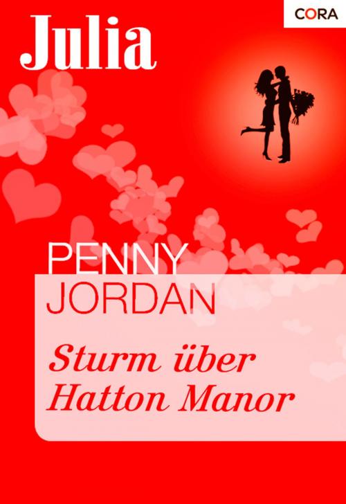Cover of the book Sturm über Hatton Manor by Penny Jordan, CORA Verlag