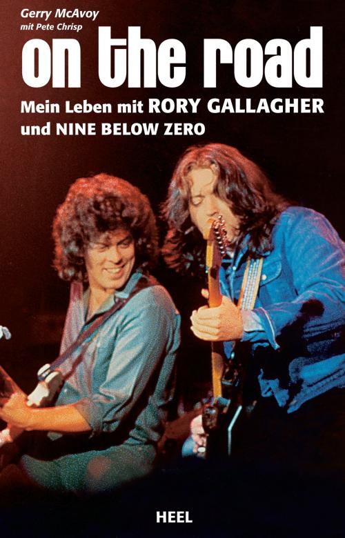 Cover of the book on the road by Gerry McAvoy, Pete Chrisp, HEEL Verlag