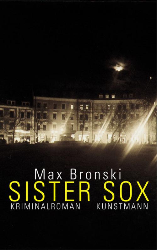 Cover of the book Sister Sox by Max Bronski, Verlag Antje Kunstmann