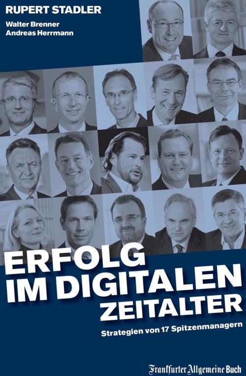 Cover of the book Erfolg im digitalen Zeitalter by , Frankfurter Allgemeine Buch
