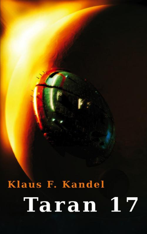 Cover of the book Taran 17 by Klaus F. Kandel, Basilisk Verlag