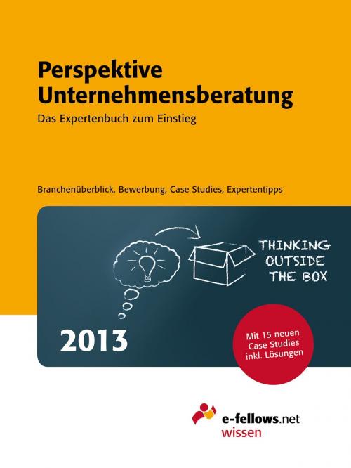 Cover of the book Perspektive Unternehmensberatung 2013 by , e-fellows.net