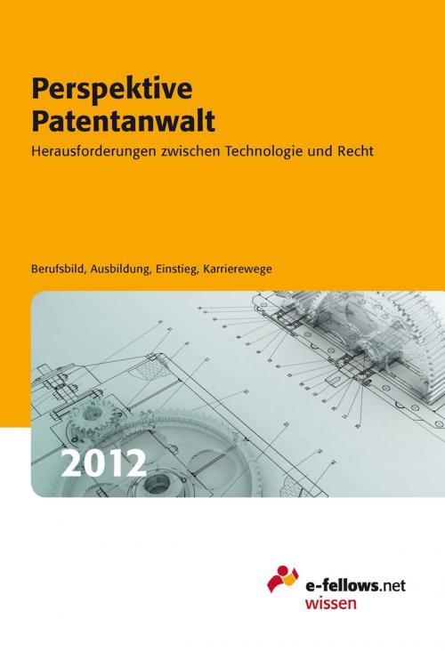 Cover of the book Perspektive Patentanwalt 2012 by , e-fellows.net