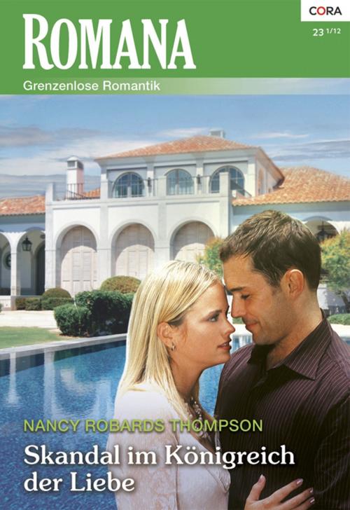 Cover of the book Skandal im Königreich der Liebe by Nancy Robards Thompson, CORA Verlag