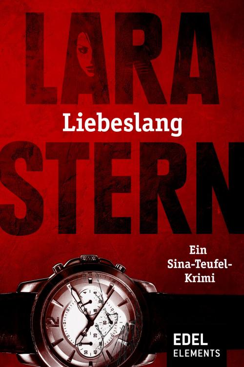 Cover of the book Liebeslang by Lara Stern, Edel Elements