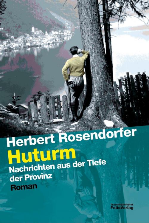 Cover of the book Huturm by Herbert Rosendorfer, Folio Verlag