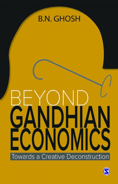 Cover of the book Beyond Gandhian Economics by B N Ghosh, SAGE Publications