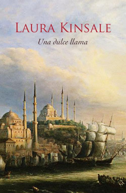Cover of the book Una dulce llama by Laura Kinsale, Penguin Random House Grupo Editorial España
