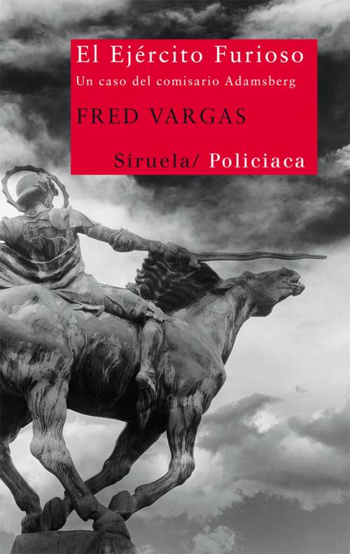 Cover of the book El Ejército Furioso by Fred Vargas, Siruela