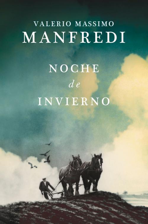 Cover of the book Noche de invierno by Valerio Massimo Manfredi, Penguin Random House Grupo Editorial España