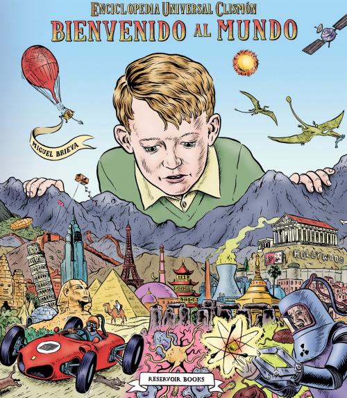 Cover of the book Bienvenido al mundo by Miguel Brieva, Penguin Random House Grupo Editorial España