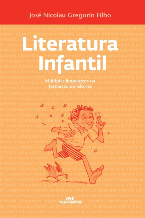 Cover of the book Literatura Infantil by José Nicolau Gregorin Filho, Editora Melhoramentos