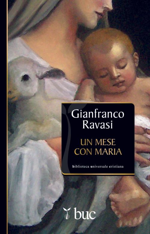 Cover of the book Un mese con Maria by Gianfranco Ravasi, San Paolo Edizioni