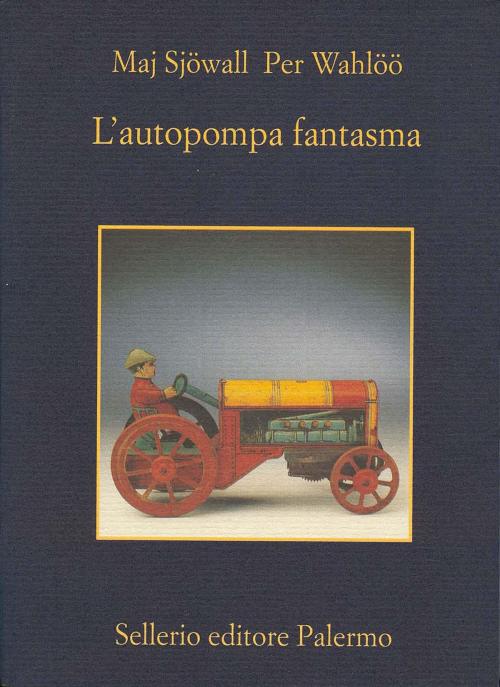Cover of the book L'autopompa fantasma by Maj Sjöwall, Per Wahlöö, Sellerio Editore