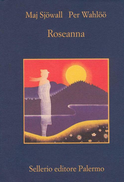 Cover of the book Roseanna by Maj Sjöwall, Per Wahlöö, Sellerio Editore