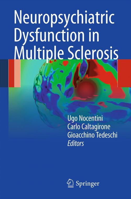 Cover of the book Neuropsychiatric Dysfunction in Multiple Sclerosis by , Springer Milan