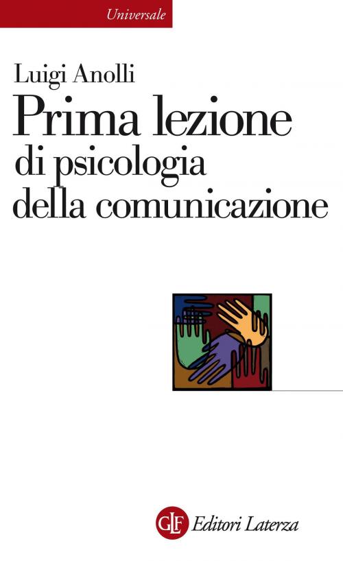 Cover of the book Prima lezione di psicologia della comunicazione by Luigi Anolli, Editori Laterza
