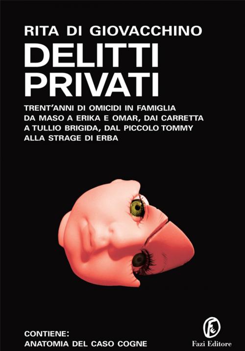 Cover of the book Delitti privati by Rita Di Giovacchino, Fazi Editore