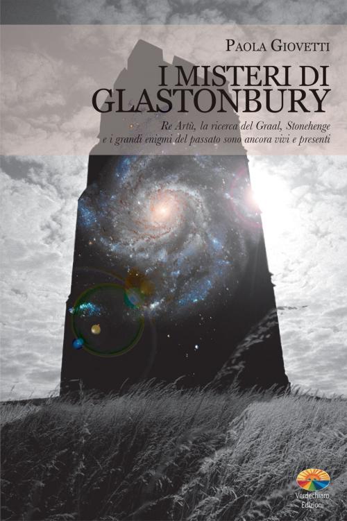 Cover of the book I misteri di Glastonbury by Paola Giovetti, Verdechiaro