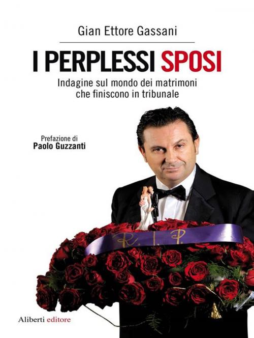 Cover of the book I perplessi sposi by Gian Ettore Gassani, Aliberti Editore