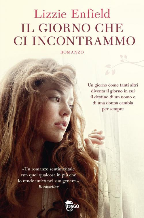Cover of the book Il giorno che ci incontrammo by Lizzie Enfield, Tre60