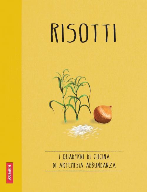 Cover of the book Risotti by Artemisia Abbondanza, Vallardi